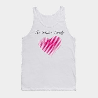 The Whitton Family Heart, Love My Family, Name, Birthday, Middle name Tank Top